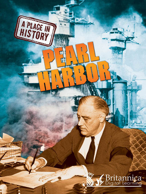 Title details for Pearl Harbor by Britannica Digital Learning - Wait list